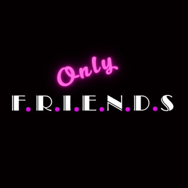 ONLY F.R.I.E.N.D.S